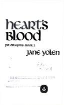 HEART'S BLOOD (Pit Dragons, Book 2) (1986, Laurel Leaf)