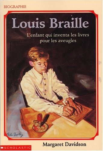 Louis Braille (French language, 1992, Scholastic)