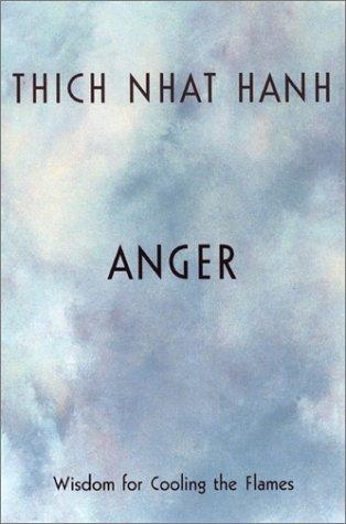 Thích Nhất Hạnh: Anger (Hardcover, 2001, Riverhead Books)
