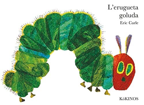 L'erugueta goluda (Hardcover, 2007, Editorial Kókinos)
