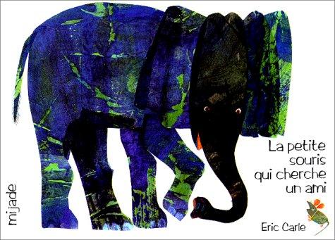 La petite souris cherche un ami (Paperback, 1996, Mijade)