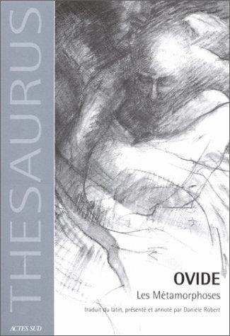 Ovid, Daniel Robert: Les Métamorphoses (Paperback, French language, Actes Sud)