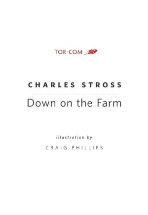 Charles Stross: Down on the Farm (2010)