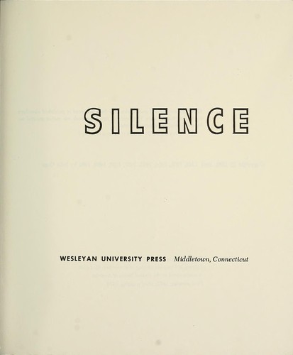 John Cage: Silence (1973, Wesleyan University)