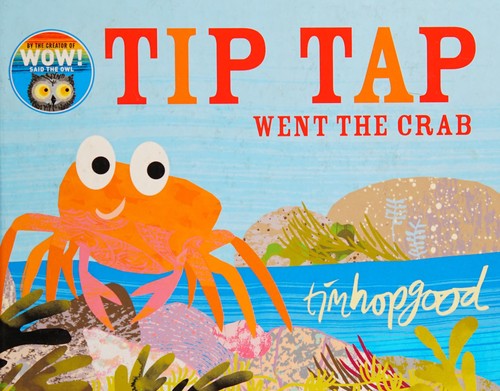 TIP TAP Went the Crab (2017, Pan Macmillan)