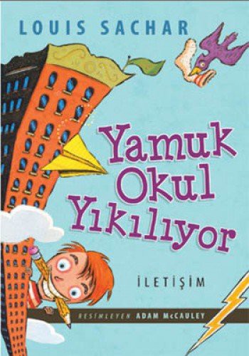 Yamuk Okul Yikiliyor (Paperback, Turkish language, 2009, Iletisim Yayincilik)