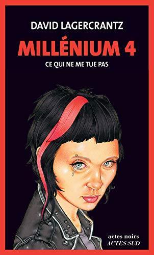 Ce qui ne me tue pas (French language, 2015)