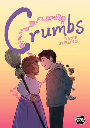 Danie Stirling, Danie Stirling: Crumbs (2022, Etch/Clarion Books)