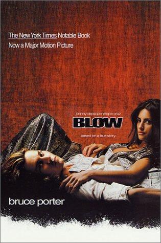 BLOW (Paperback, 2001, St. Martin's Griffin)