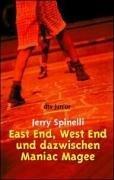 East End, West End und dazwischen Maniac Magee. (Paperback, German language, 2002, Dtv)
