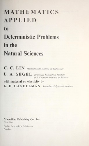 C. C. Lin: Mathematics applied to deterministic problems in the natural sciences (1974, Macmillan)