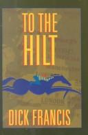 To the hilt (1996, Thorndike Press)