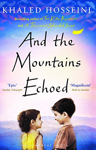 Khaled Hosseini: And The Mountain Echoed  [Paperback] [Jan 01, 2001] KHALED HOSSEINI (Paperback, 2015, BLOOMSBURY PUBLISHING PLc,)