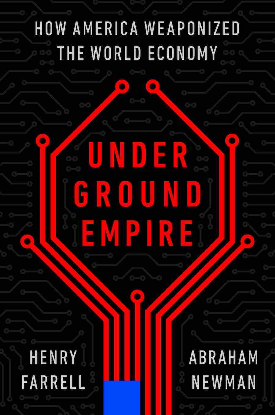 Underground Empire (2023, Holt & Company, Henry)