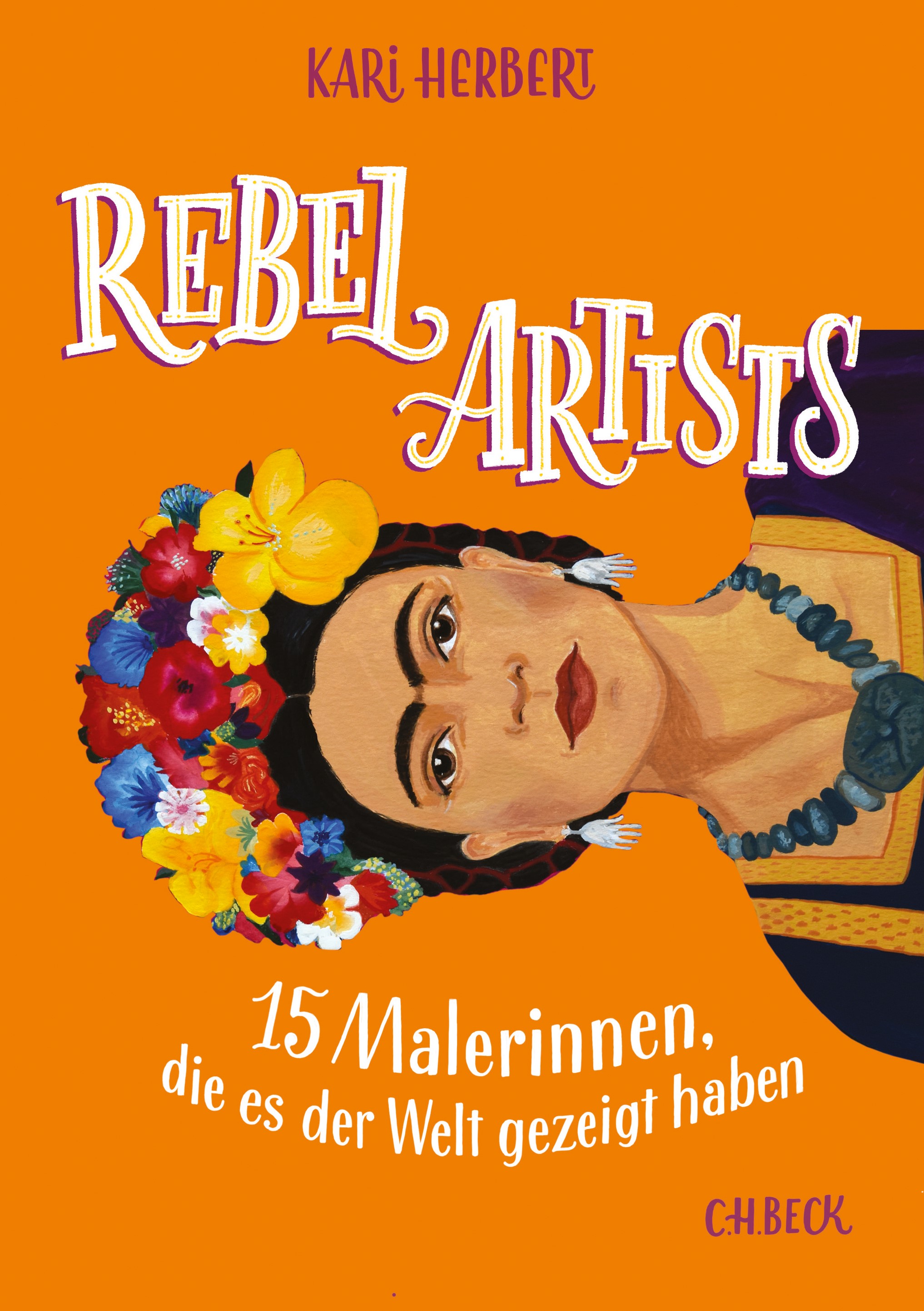 Rebel Artists (Hardcover, deutsch language, 2019, C.H.Beck)