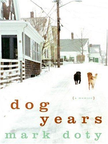 Mark Doty: Dog Years LP (2007, HarperLuxe)