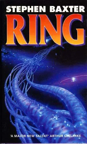 Stephen Baxter: Ring (1994, HarperCollins)