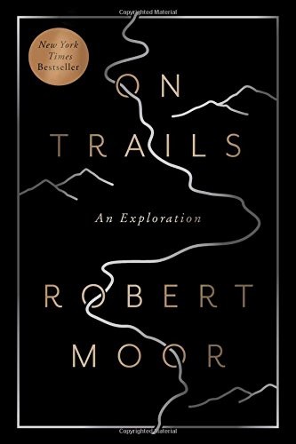 Robert Moor - undifferentiated: On Trails (Paperback, Simon & Schuster)