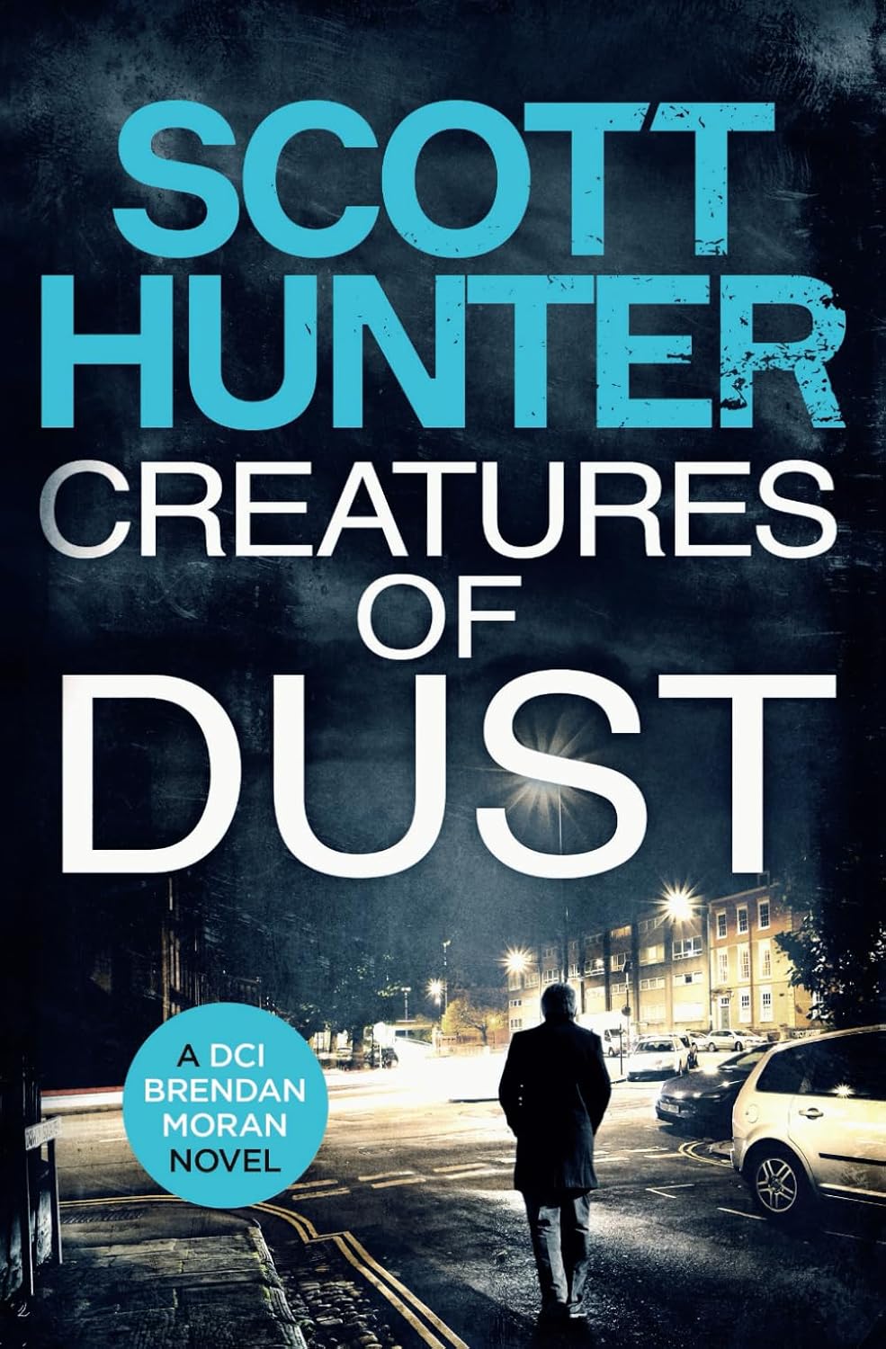 Scott Hunter: Creatures of Dust (english language, Myrtle Villa Publishing)