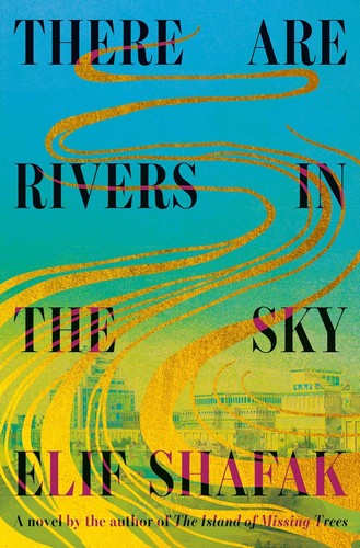 There Are Rivers in the Sky (2024, Knopf Doubleday Publishing Group)
