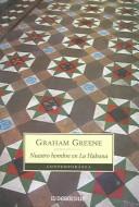 Nuestro hombre en La Habana (Paperback, Spanish language, 2004, Debolsillo)