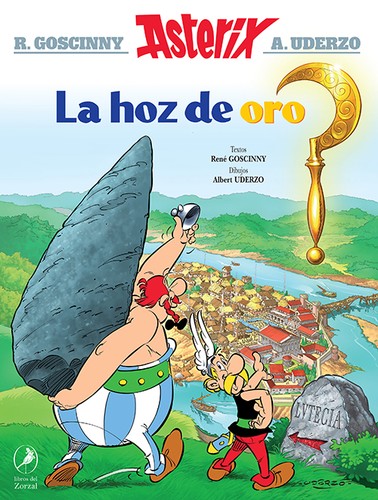 René Goscinny: Asterix - La hoz de oro (Spanish language, 2021, libros del Zorzal)