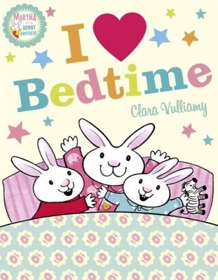 I Heart Bedtime (2013, HarperCollins Publishers)