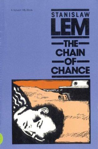 The Chain of Chance (1984, Harcourt Brace Jovanovich)