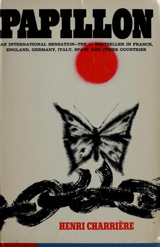 Henri Charrière: Papillon (1970, Morrow)
