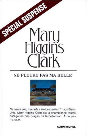 Ne pleure pas ma belle (French language, 1988)