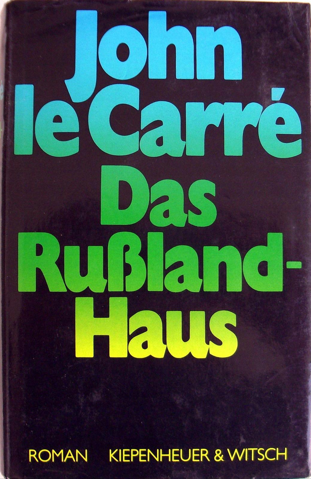 Das Rußlandhaus (German language, 1989, Kiepenheuer & Witsch)