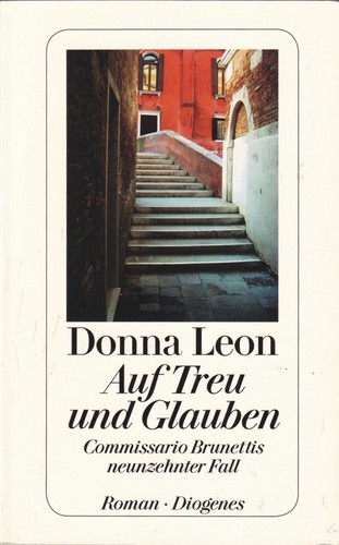 Auf Treu und Glauben (German language, 2012, Diogenes)