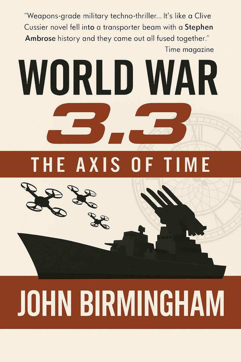 John Birmingham: World War 3.3 (EBook)