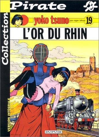Roger Leloup: L'Or du Rhin (French language, 2003, Dupuis)