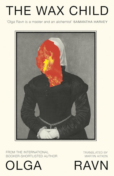 Martin Aitken, Olga Ravn: The Wax Child (Hardcover, 2025, Viking)