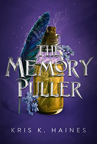 Kris K. Haines: The Memory Puller (EBook, 2023, KKH Publishing, LLC)