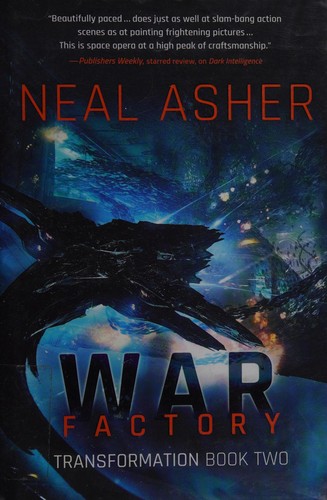 Neal Asher: War factory (2016)