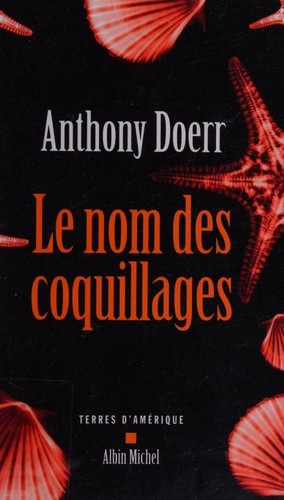 Le Nom des coquillages (Paperback, French language, 2003, Albin Michel)