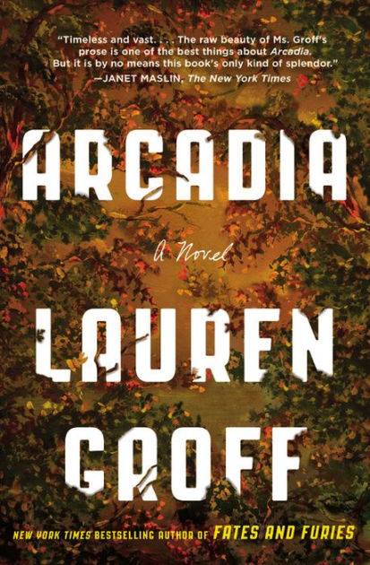 Arcadia (2016, Hachette Books)