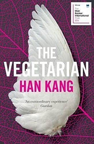 The Vegetarian (Paperback, 2018, Granta Publications)