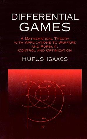 Rufus Isaacs: Differential games (1999, Dover Publications)