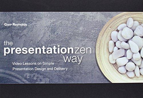 The Presentation Zen Way (2010)