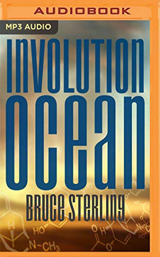 Bruce Sterling, Stephen Graybill: Involution Ocean (AudiobookFormat, Brilliance Audio)