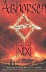 Abhorsen (Paperback, 2005, HarperCollinsChildren'sBooks, Harpercollins Childs)
