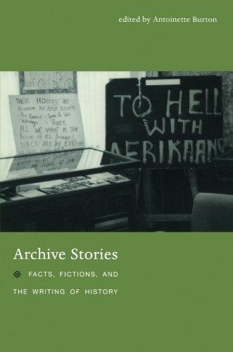 Antoinette Burton: Archive Stories (2006)