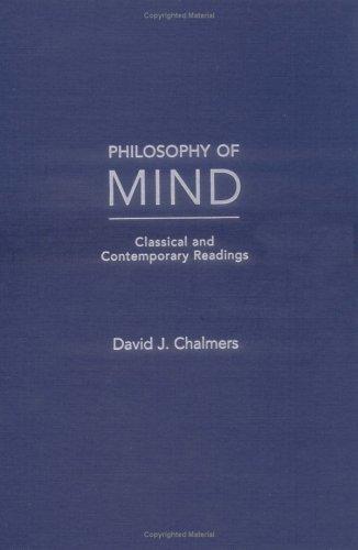 David J. Chalmers: Philosophy of Mind (2002, Oxford University Press, USA)