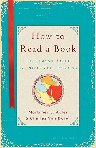 Mortimer J. Adler, Charles Van Doren: How to Read a Book (2014, Touchstone)