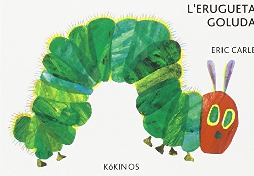L'erugueta goluda amb peluix (Hardcover, 2016, Editorial Kókinos)