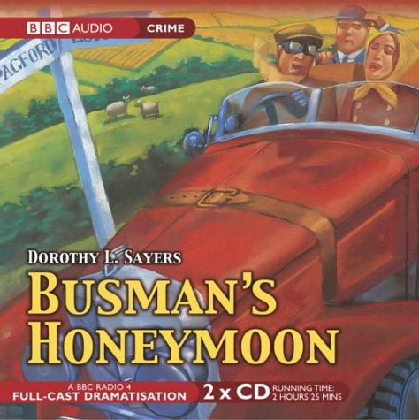 Busman's Honeymoon (AudiobookFormat, 2005, BBC Audiobooks)