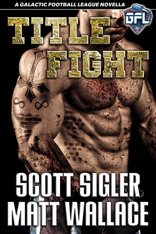 Scott Sigler, Matt Wallace: Title Fight (EBook, 2012, Dark Øverlord Media)